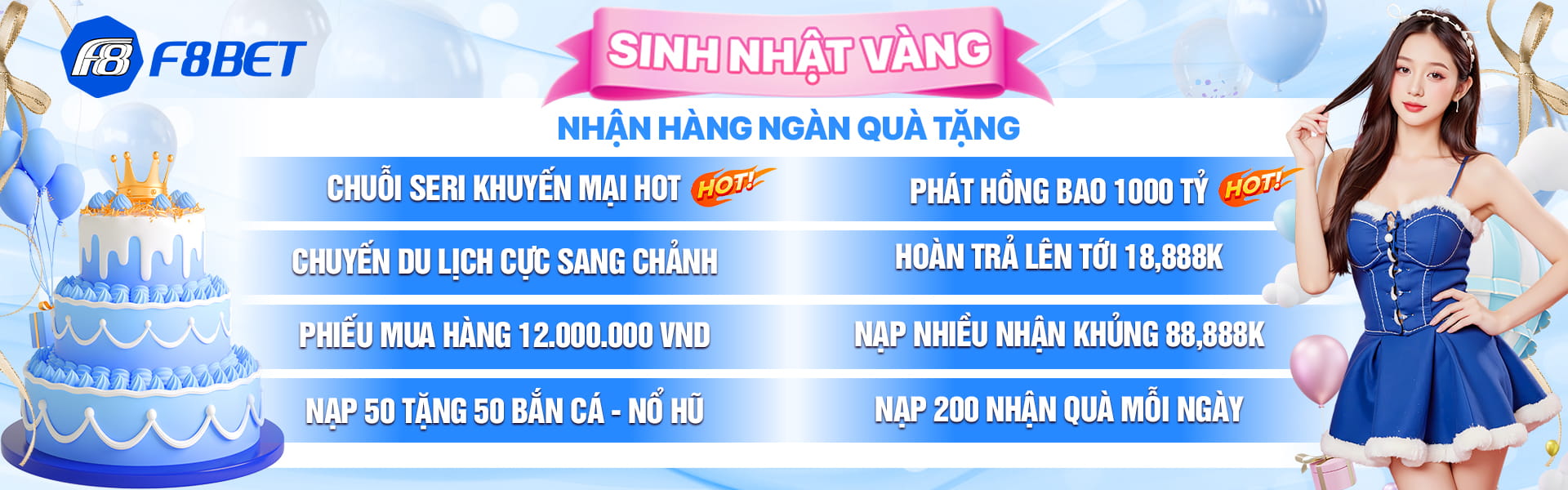 Sinh nhật F8BET nhận quà cực chất